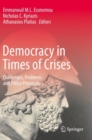 Image for Democracy in times of crises  : challenges, problems and policy proposals