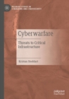 Image for Cyberwarfare  : threats to critical infrastructure
