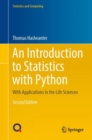 Image for An introduction to statistics with Python  : with applications in the life sciences