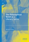 Image for The Philosophical Novel as a Literary Genre