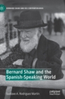 Image for Bernard Shaw and the Spanish-Speaking World