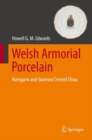 Image for Welsh armorial porcelain  : Nantgarw and Swansea crested china