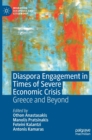 Image for Diaspora engagement in times of severe economic crisis  : Greece and beyond