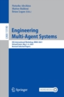 Image for Engineering Multi-Agent Systems: 9th International Workshop, EMAS 2021, Virtual Event, May 3-4, 2021, Revised Selected Papers