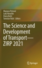 Image for The Science and Development of Transport—ZIRP 2021