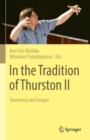 Image for In the Tradition of Thurston II: Geometry and Groups