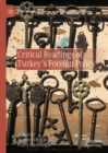 Image for Critical readings of Turkey&#39;s foreign policy