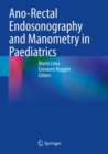 Image for Ano-rectal endosonography and manometry in paediatrics
