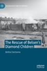 Image for The rescue of Belsen&#39;s diamond children