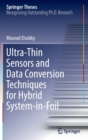 Image for Ultra-Thin Sensors and Data Conversion Techniques for Hybrid System-in-Foil