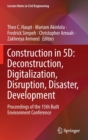 Image for Construction in 5D: Deconstruction, Digitalization, Disruption, Disaster, Development