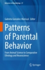 Image for Patterns of parental behavior  : from animal science to comparative ethology and neuroscience