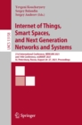 Image for Internet of Things, Smart Spaces, and Next Generation Networks and Systems: 21st International Conference, NEW2AN 2021, and 14th Conference, ruSMART 2021, St. Petersburg, Russia, August 26-27, 2021, Proceedings : 13158