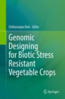 Image for Genomic Designing for Biotic Stress Resistant Vegetable Crops