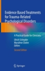 Image for Evidence based treatments for trauma-related psychological disorders  : a practical guide for clinicians