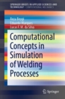 Image for Computational Concepts in Simulation of Welding Processes