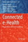 Image for Connected e-health  : integrated IoT and cloud computing