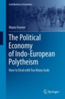 Image for The Political Economy of Indo-European Polytheism