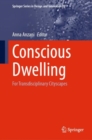 Image for Conscious Dwelling: For Transdisciplinary Cityscapes