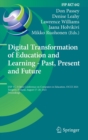 Image for Digital Transformation of Education and Learning - Past, Present and Future