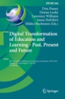 Image for Digital Transformation of Education and Learning - Past, Present and Future: IFIP TC 3 Open Conference on Computers in Education, OCCE 2021, Tampere, Finland, August 17-20, 2021, Proceedings