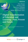Image for Digital Transformation of Education and Learning - Past, Present and Future