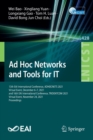 Image for Ad hoc networks and tools for IT  : 13th EAI International Conference, ADHOCNETS 2021, virtual event, December 6-7 2021, and 16th EAI international Conference, TRIDENTCOM 2021, virtual event, Novembe