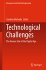 Image for Technological Challenges: The Human Side of the Digital Age