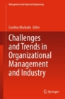 Image for Challenges and Trends in Organizational Management and Industry