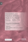 Image for Encounters and Practices of Petty Trade in Northern Europe, 1820-1960