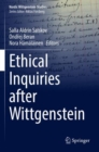Image for Ethical Inquiries after Wittgenstein
