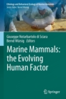 Image for Marine mammals  : the evolving human factor