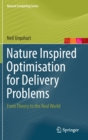 Image for Nature inspired optimisation for delivery problems  : from theory to the real world