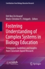 Image for Fostering Understanding of Complex Systems in Biology Education: Pedagogies, Guidelines and Insights from Classroom-Based Research