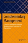 Image for Complementary management  : a practice-driven model of people management and leadership in organizations