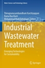 Image for Industrial wastewater treatment  : emerging technologies for sustainability