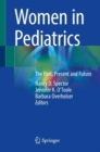 Image for Women in pediatrics  : the past, present and future