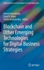 Image for Blockchain and Other Emerging Technologies for Digital Business Strategies