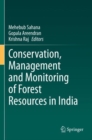 Image for Conservation, Management and Monitoring of Forest Resources in India