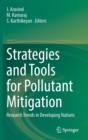 Image for Strategies and tools for pollutant mitigation  : research trends in developing nations