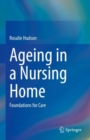 Image for Ageing in a Nursing Home