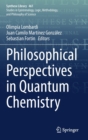 Image for Philosophical Perspectives in Quantum Chemistry
