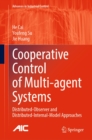Image for Cooperative Control of Multi-Agent Systems: Distributed-Observer and Distributed-Internal-Model Approaches