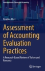 Image for Assessment of accounting evaluation practices  : a research-based review of Turkey and Romania