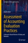 Image for Assessment of Accounting Evaluation Practices: A Research-Based Review of Turkey and Romania