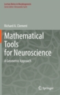 Image for Mathematical Tools for Neuroscience