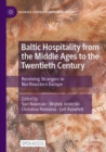 Image for Baltic Hospitality from the Middle Ages to the Twentieth Century
