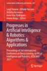 Image for Progresses in Artificial Intelligence &amp; Robotics: Algorithms &amp; Applications