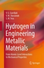 Image for Hydrogen in engineering metallic materials  : from atomic-level interactions to mechanical properties