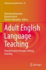 Image for Adult English language teaching  : transformation through lifelong learning